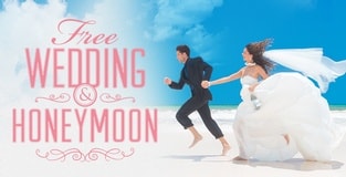New Exclusive Offer: FREE Wedding & Honeymoon!
