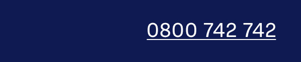 CALL 0800 742 742