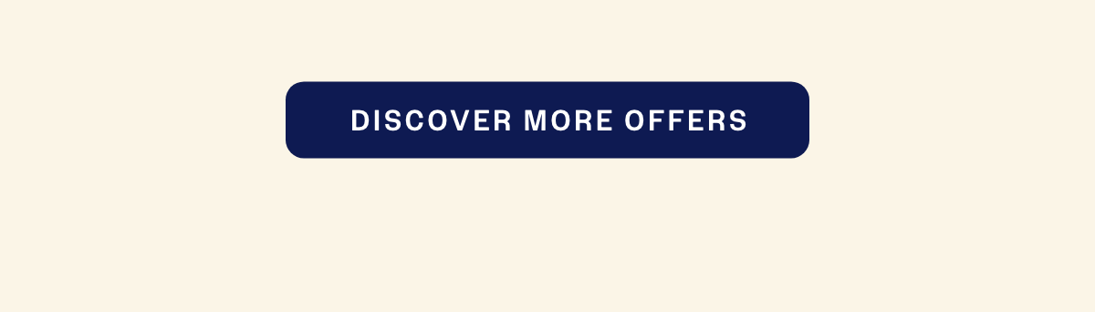 Discover More Offers