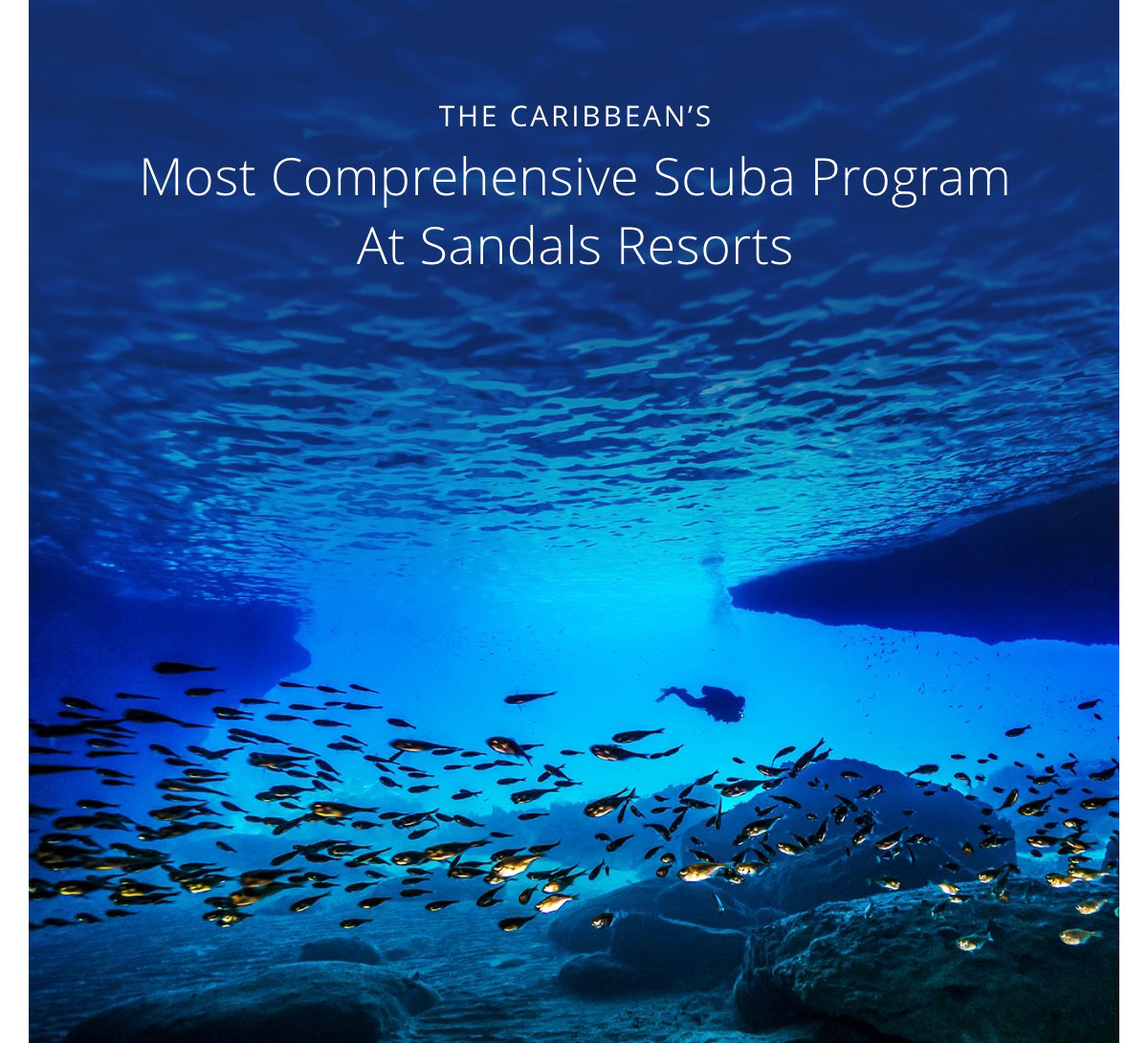 Most Comprehensive Scuba Program At Sandals Resorts