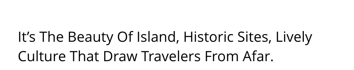 It's The Beauty Of Island, Historic Sites