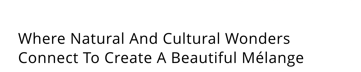 Where Natural And Cultural Wonders