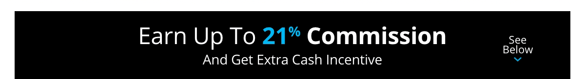 Earn Up To Commission
