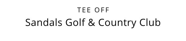 Sandals Golf & Country Club