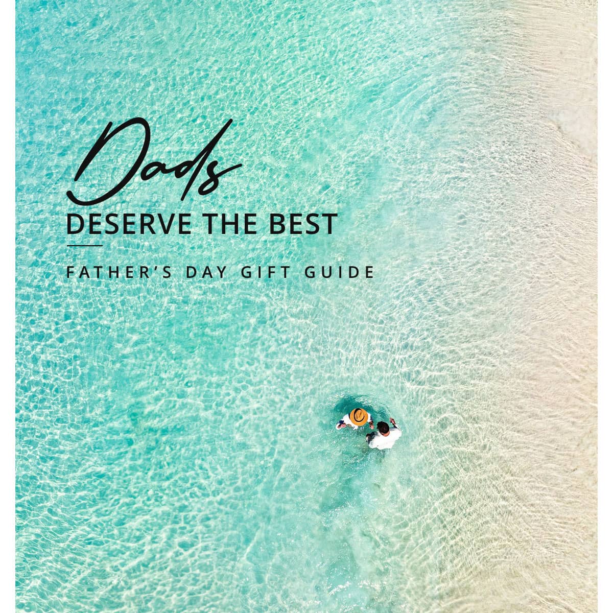 Dads Deserve The Best