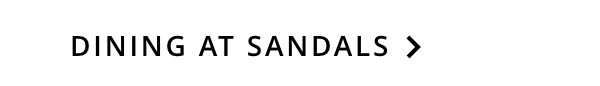 Dining At Sandals