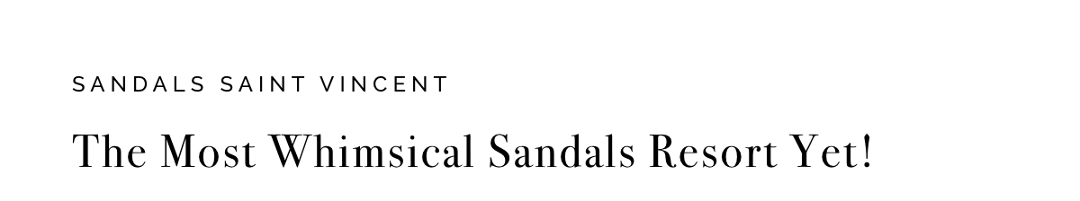 Sandals Saint Vincent