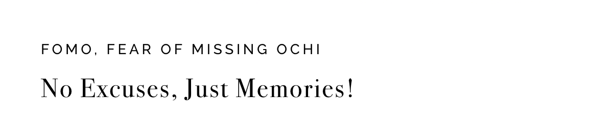 FOMO, Fear Of Missing Ochi