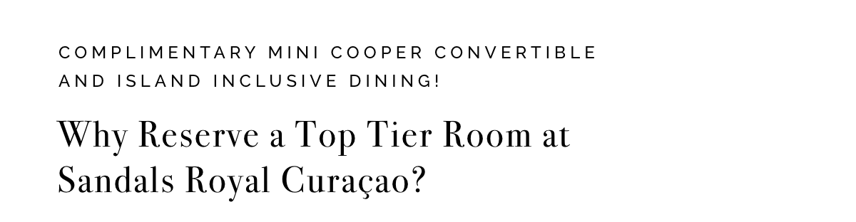 Why Reserve A Top Tier Room