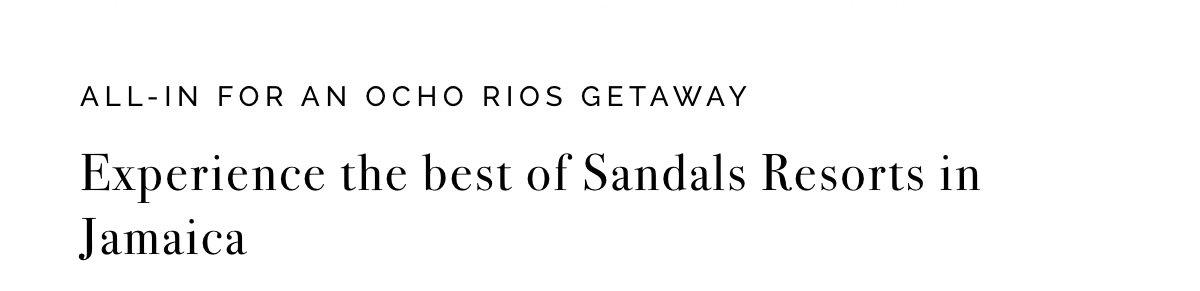 All-In For An Ocho Rios Getaway