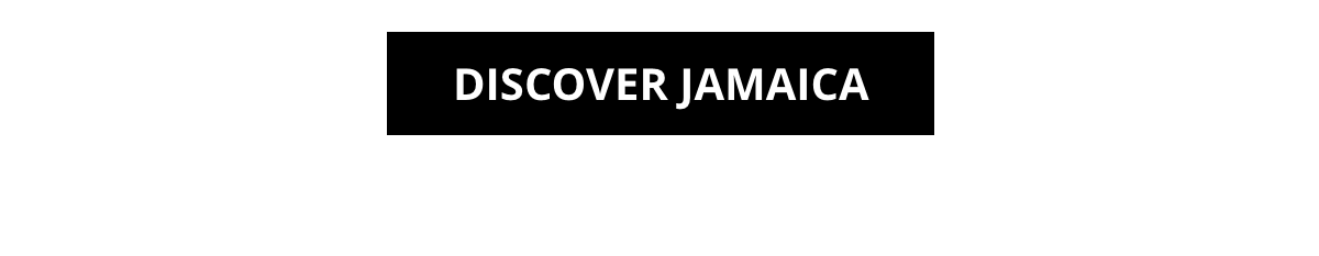 Discover Jamaica