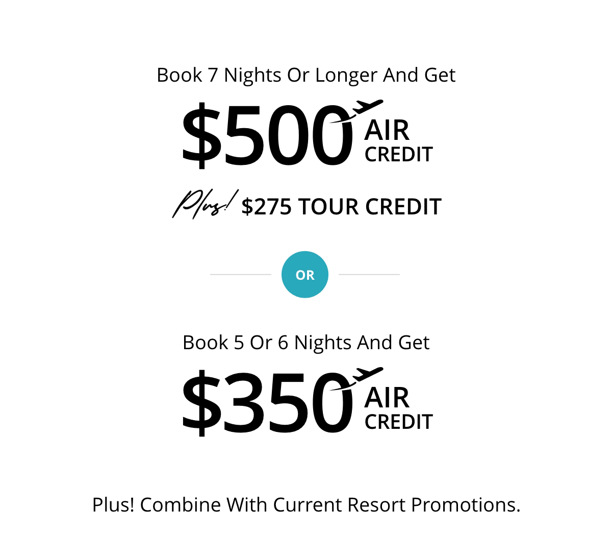 Book 7 Nights Or Longer And Get Air Credit
