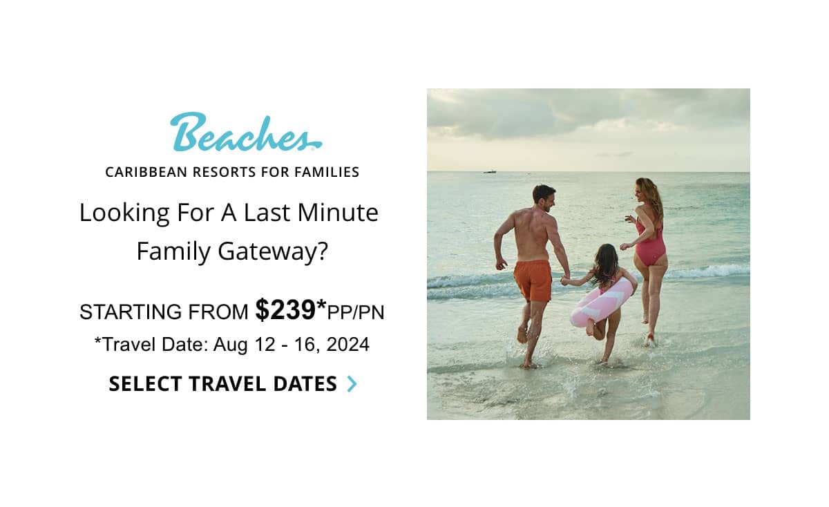 Beaches Caribbean Resorts For Families