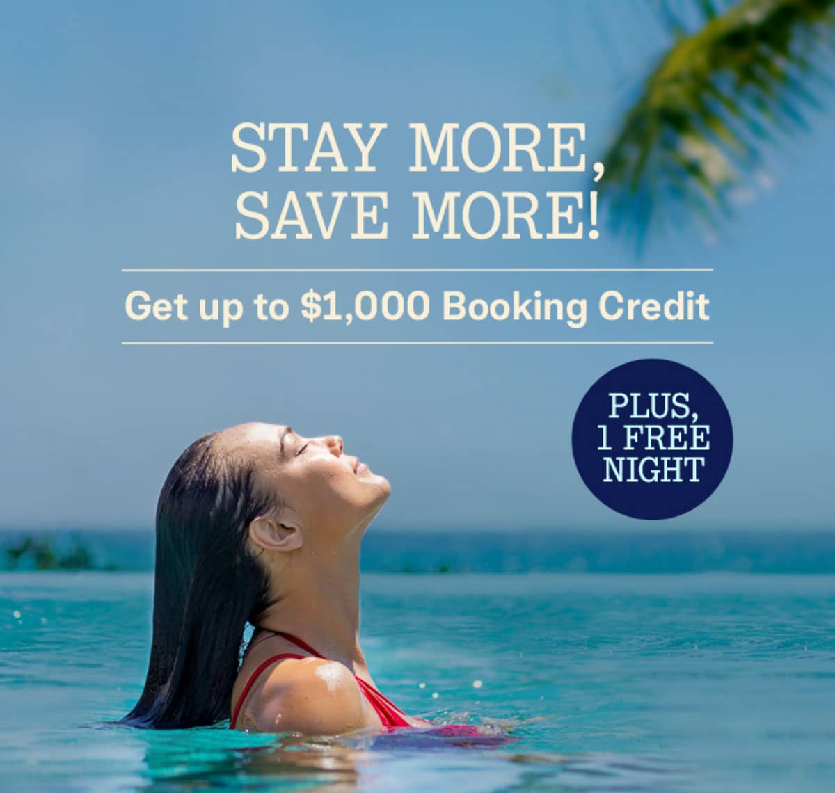 Stay More, Save More!
