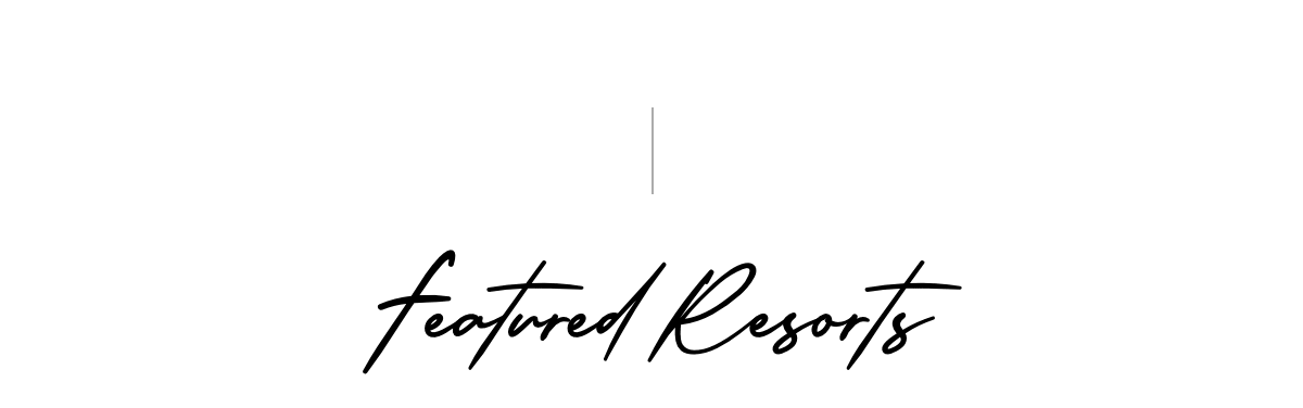 Featured Resorts