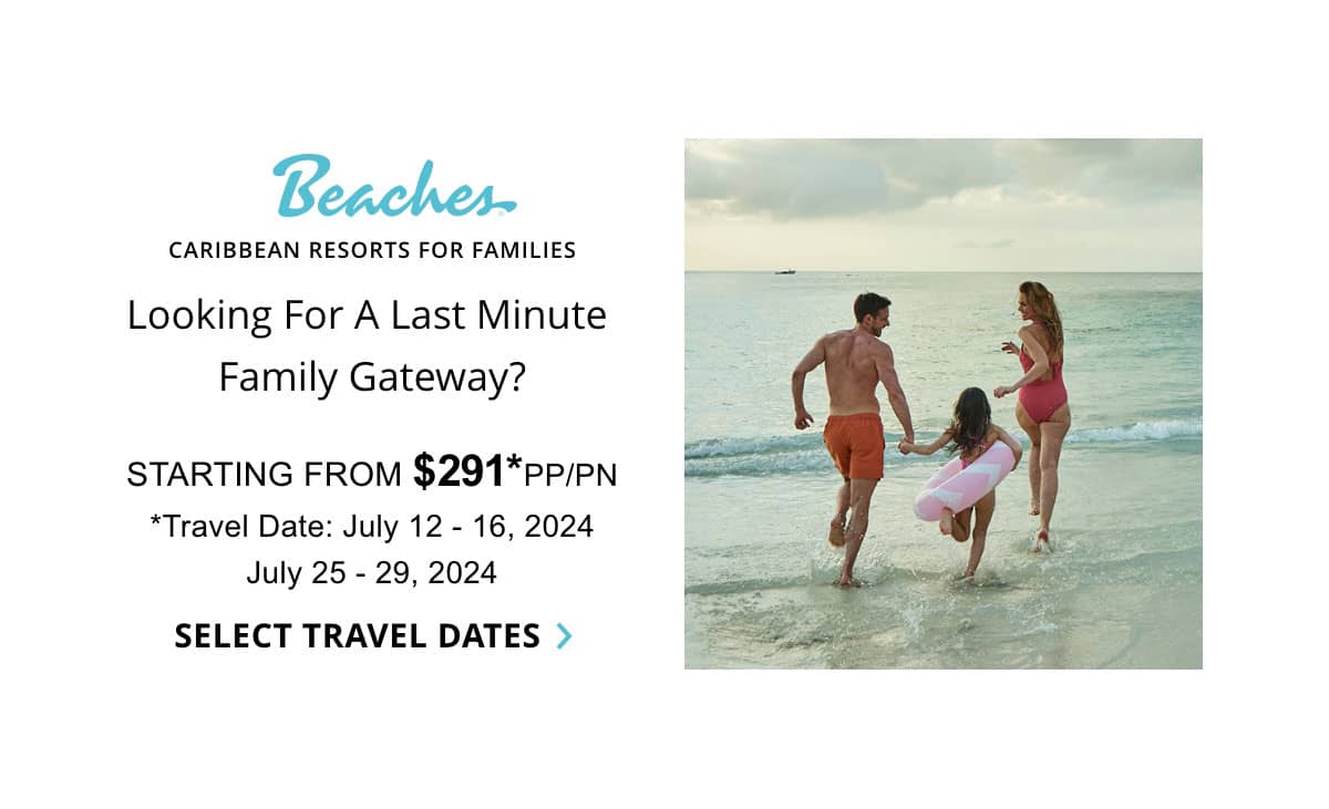 Beaches Caribbean Resorts For Families