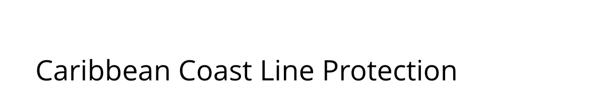 Caribbean Coast Line Protection