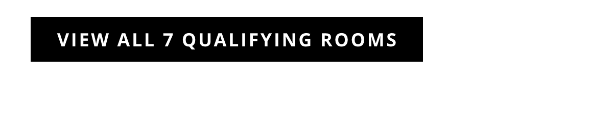 View All Qualifying Rooms