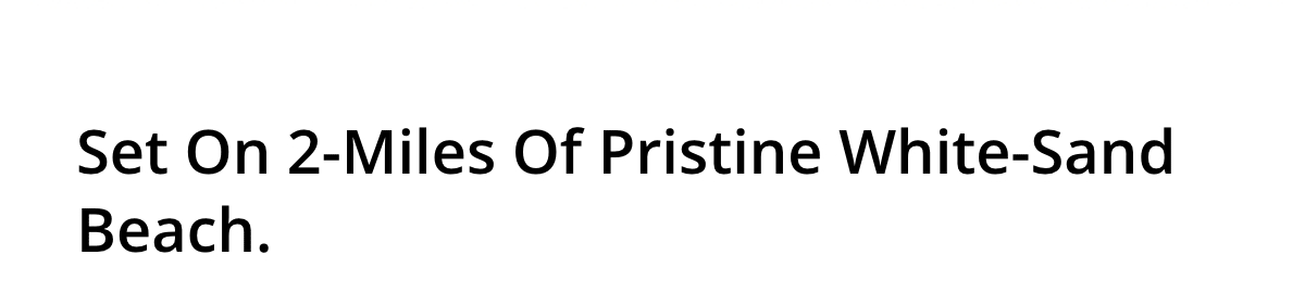 Set On 2-Miles Of Pristine