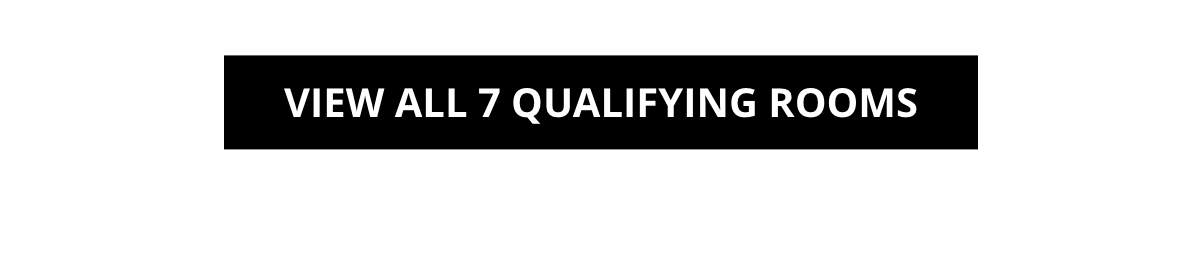 View All Qualifying Rooms