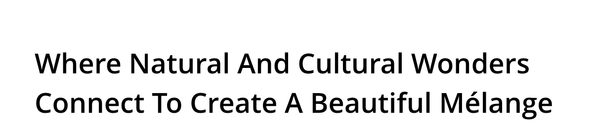 Where Natural And Cultural Wonders