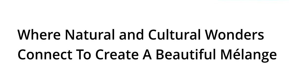 Where Natural And Cultural Wonders