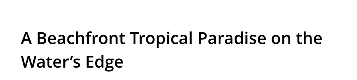 A Beachfront Tropical Paradise