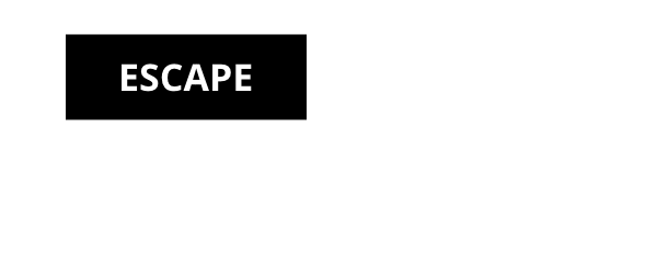 Escape