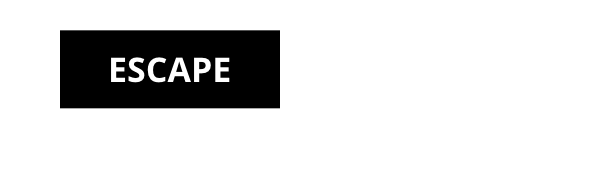 Escape