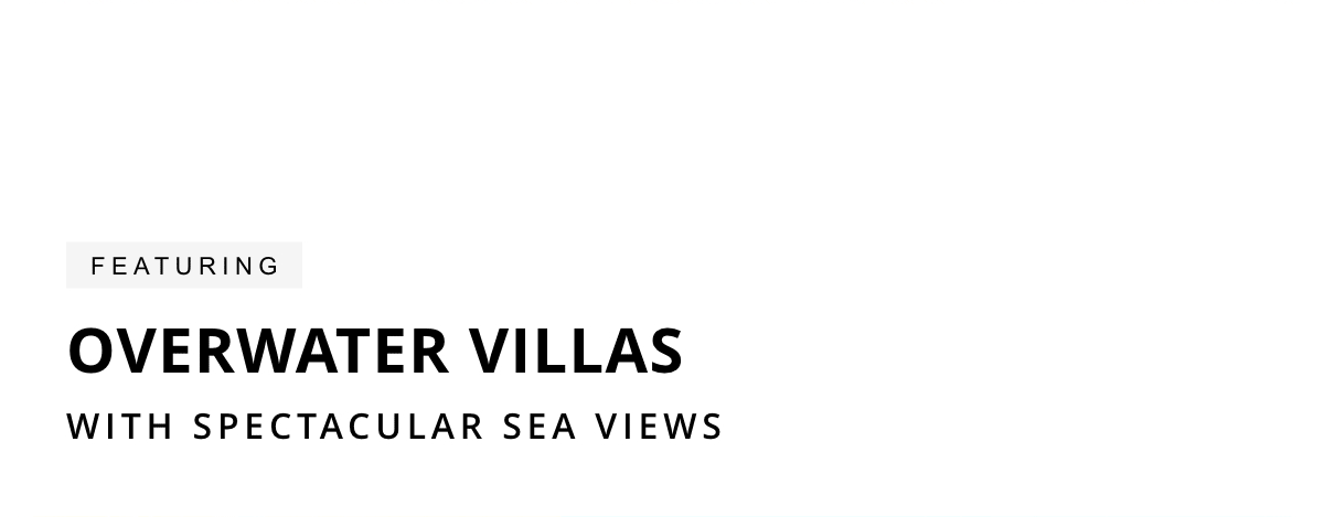 Overwater Villas
