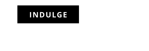 Indulge
