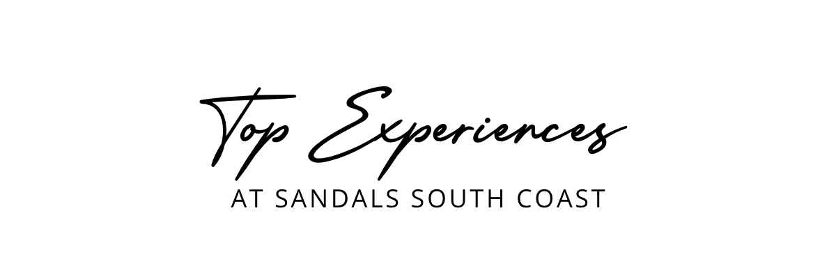 Top Experiences at Sandals South Coast