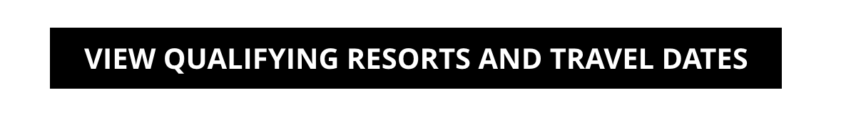 View Qualifying Resorts