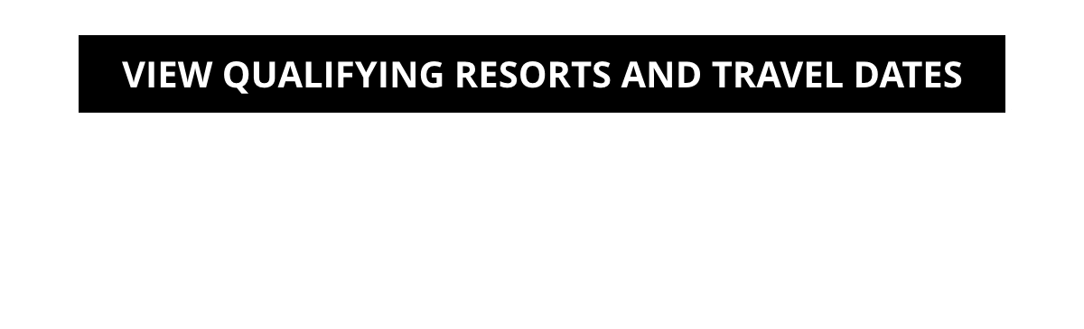 View Qualifying Resorts