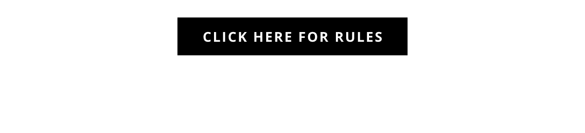 Click Here For Rules