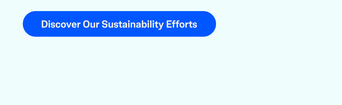 Discover Our Sustainability
