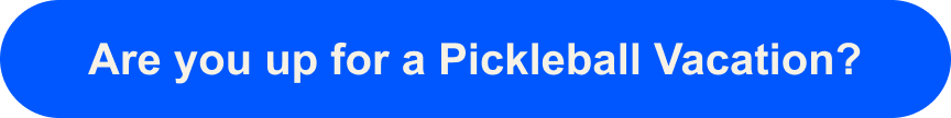 Pickleball Vacation