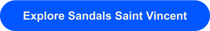 Explore Sandals Saint Vincent