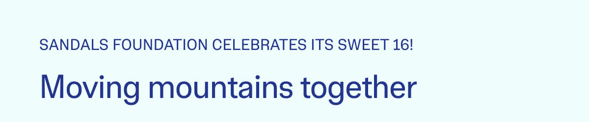 Sandals Foundation Celebrates
