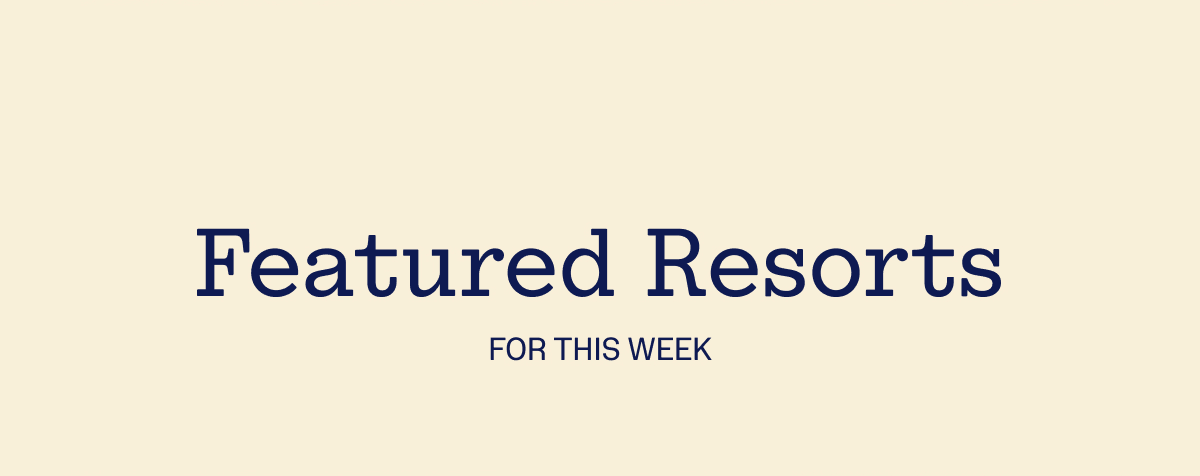 Featured Resorts