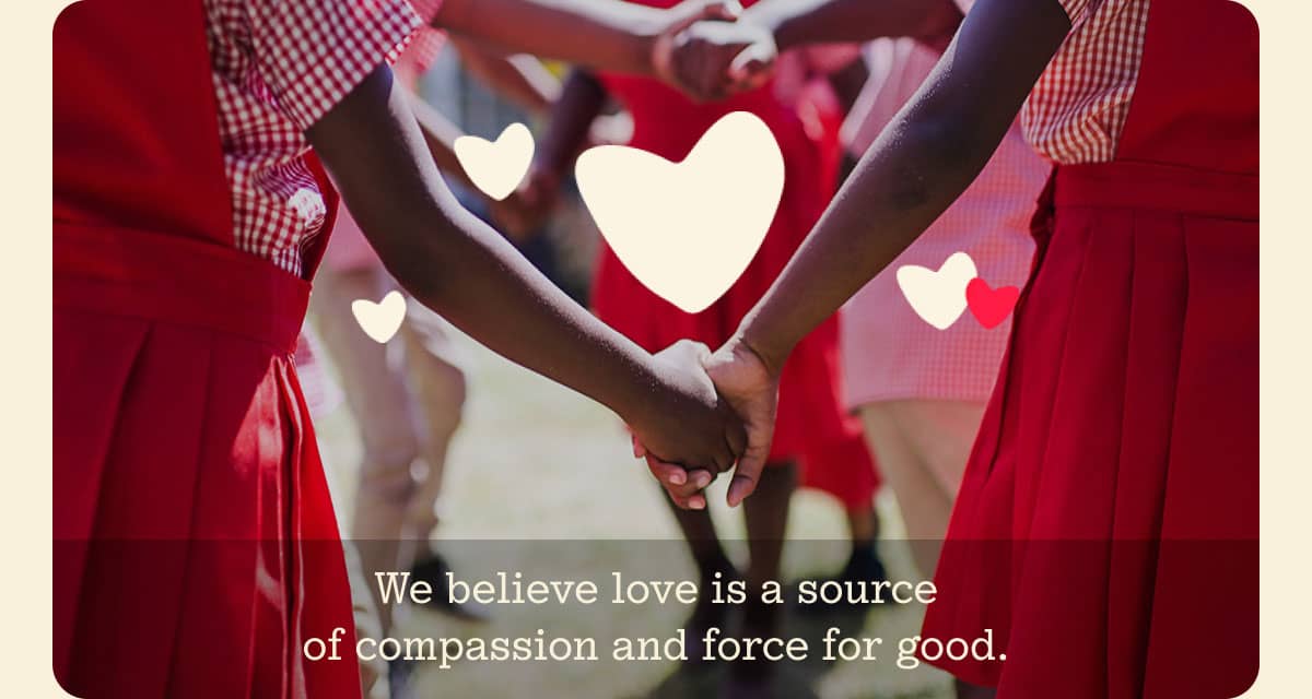 We Believe Love Is A Source