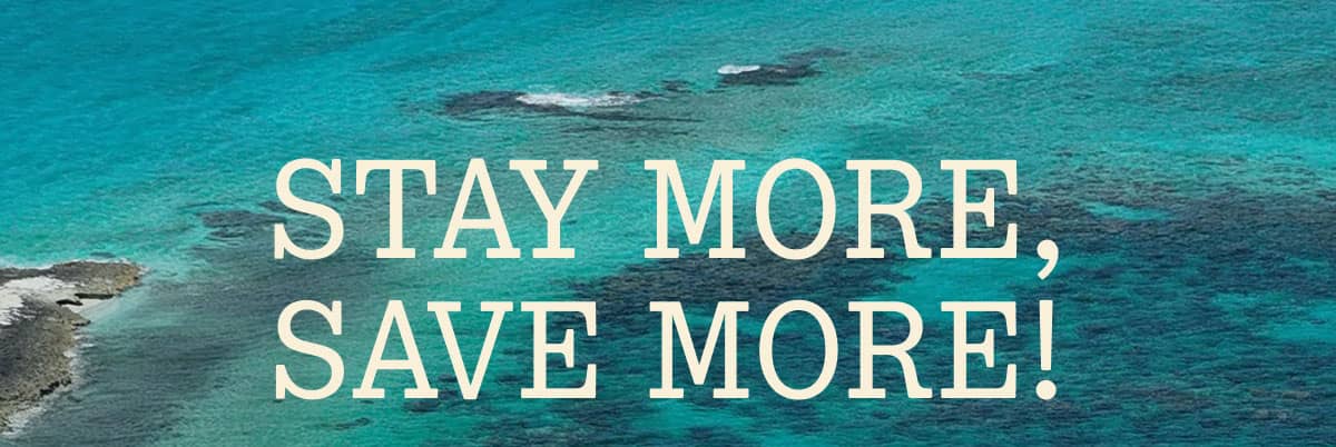 Stay More, Save More