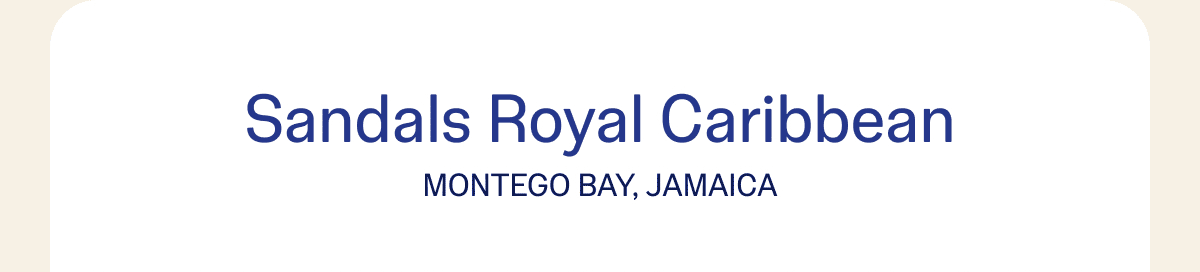 Sandals Royal Caribbean
