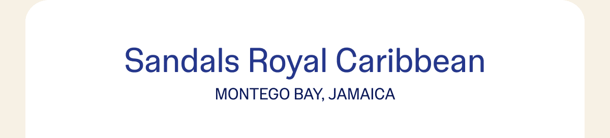 Sandals Royal Caribbean