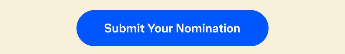 Submit Your Nomination