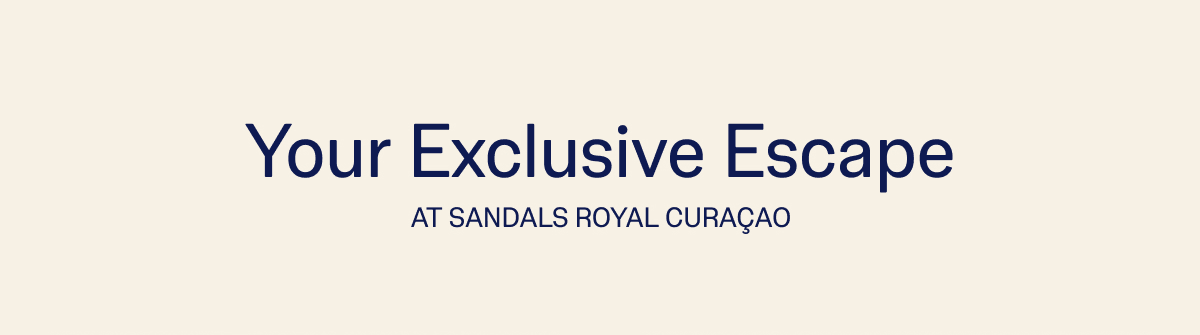Your Exclusive Escape