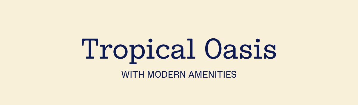Tropica; Oasis