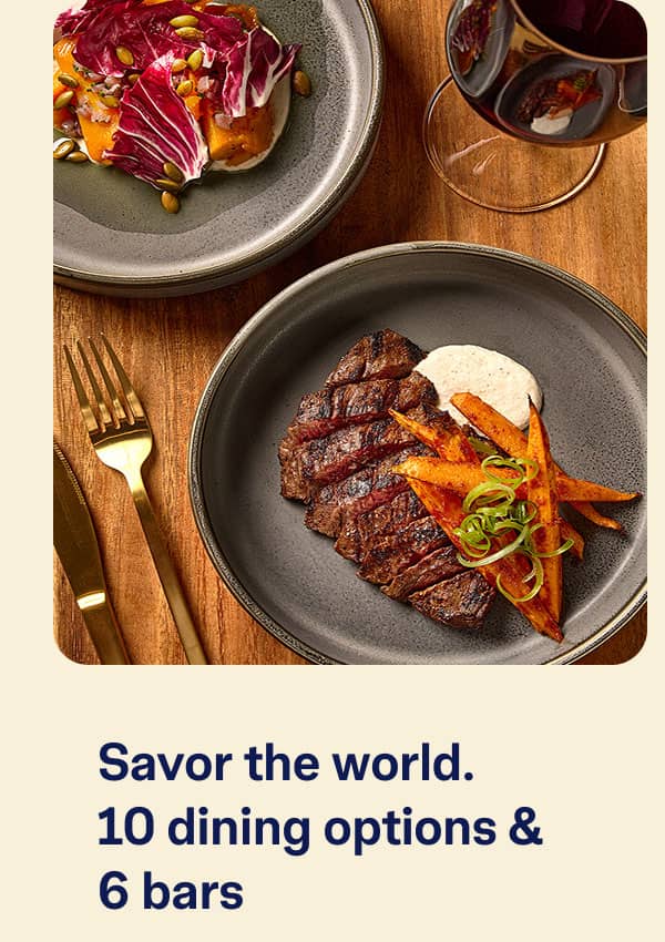 Savor The World 10 Dining Options
