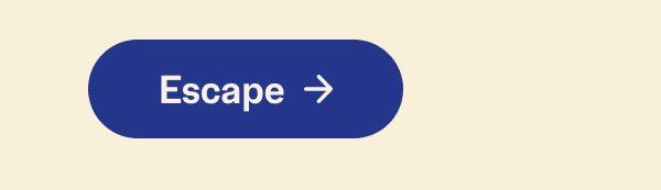 Escape
