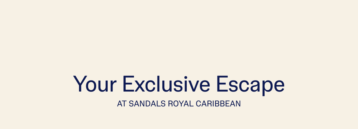 Your Exclusive Escape